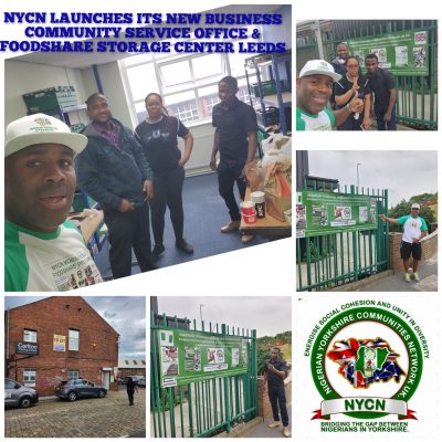 *NIGERIAN YORKSHIRE COMMUNITIES NETWORK UK CIC GROUP LAUNCHES ITS NEW BUSINESS COMMUNITY SERVICE OFFICE & FOODSHARE STORAGE CENTER LEEDS@CARLTON TRADING ESTATE,OFFICE 8,UNIT 7,PICKERINGSTREET, ARMLEY,LEEDS,LS12 2QG